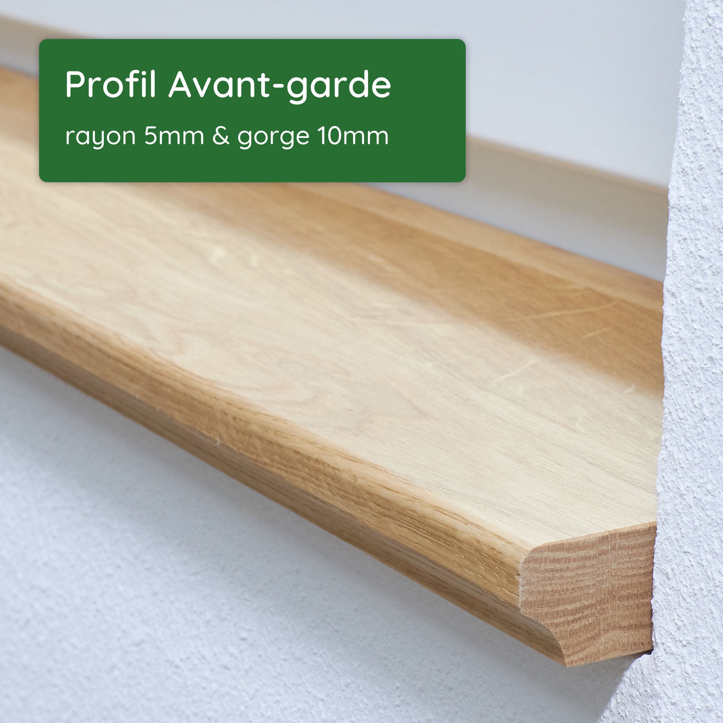 Profil Avant-garde d'appui de fenêtre en bois massif : rayon de 5 mm et gorge de 10 mm sous le chant avant